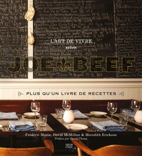 l&#39;ART DE VIVRE SELON JOE BEEF - MEREDITH ERICKSON & AL