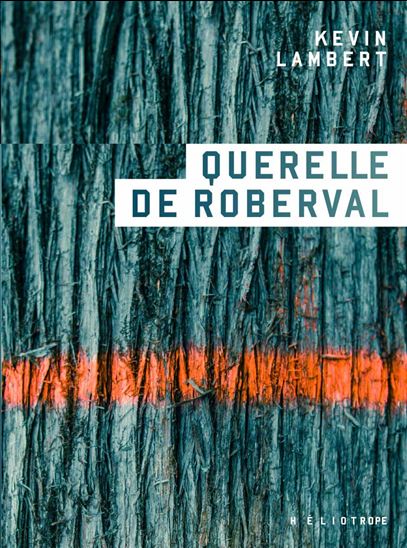 Querelle de Roberval - KEVIN LAMBERT