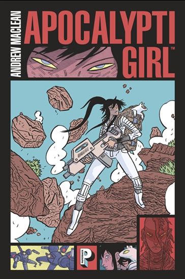 Apocalyptigirl - ANDREW MACLEAN