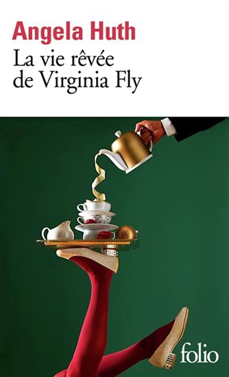 La Vie rêvée de Virginia Fly - ANGELA HUTH