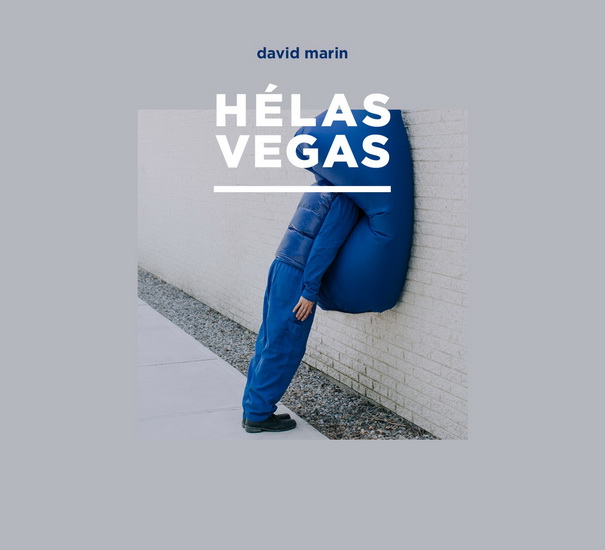 Hélas Vegas - DAVID MARIN