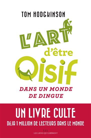 L&#39;art d&#39;être oisif - TOM HODGKINSON