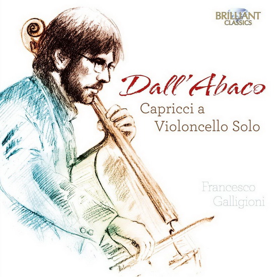 Dall'Abaco: Capricci a Violoncello Solo - DALL'ABACO