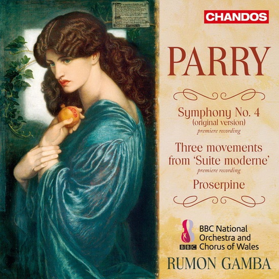 Parry: Symphony No.4 - Suite Moderne - Proserpine - PARRY