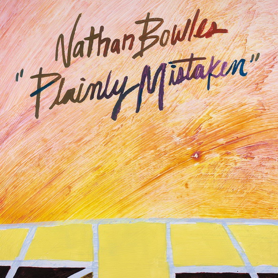 Plainly Mistaken - NATHAN BOWLES
