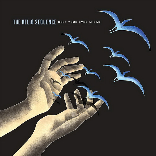 Keep Your Eyes Ahead - Deluxe Edition - HELIO SEQUENCE (THE)