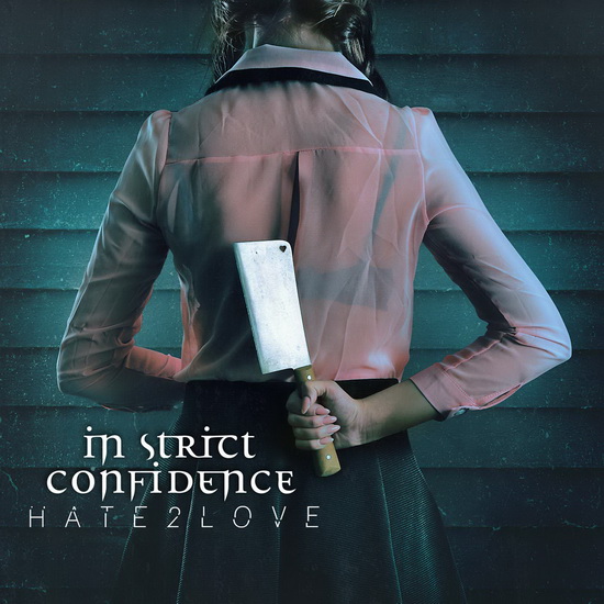 Hate2Love - IN STRICT CONFIDENCE