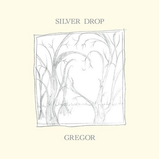 Silver Drop (Vinyle) - GREGOR