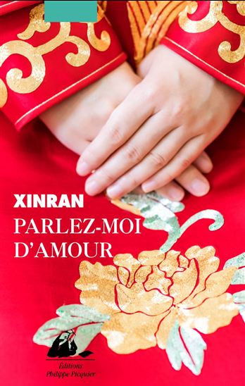 Parlez-moi d&#39;amour - XINRAN