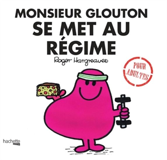 M. Glouton se met au régime - COLLECTIF