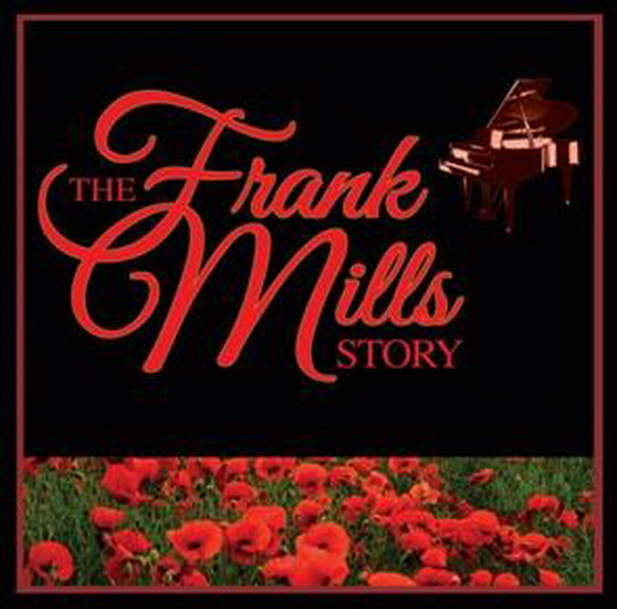 The Frank Mills Story - FRANK MILLS