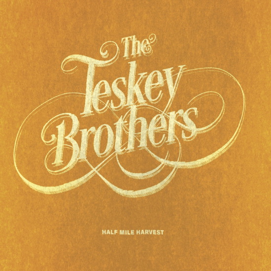 Half Mile Harvest (Vinyle) - THE TESKEY BROTHERS