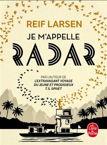 Je m'appelle Radar - REIF LARSEN