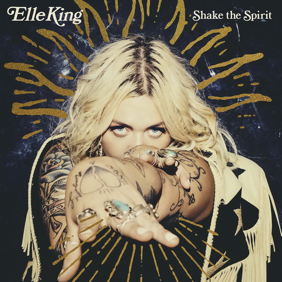 Shake The Spirit - ELLE KING