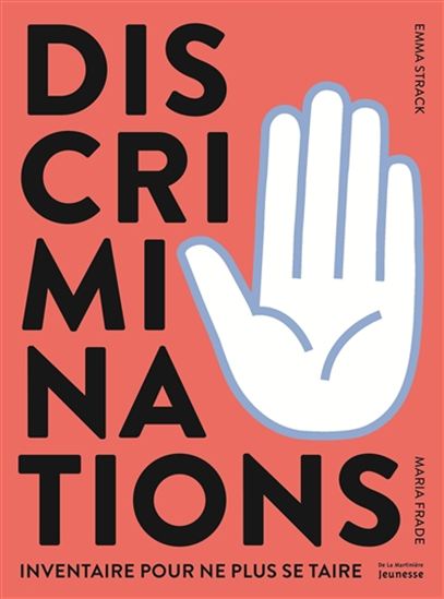 Discriminations : inventaire pour ne plus se taire - EMMA STRACK - MARIA FRADE