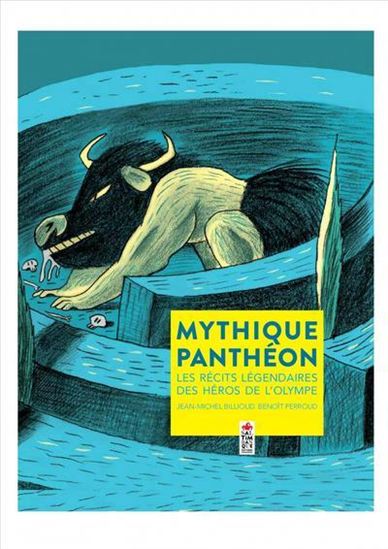 Mythique panthéon : les récits légendaires des héros de l&#39;Olympe - JEAN-MICHEL BILLIOUD - BENOÎT PERROUD
