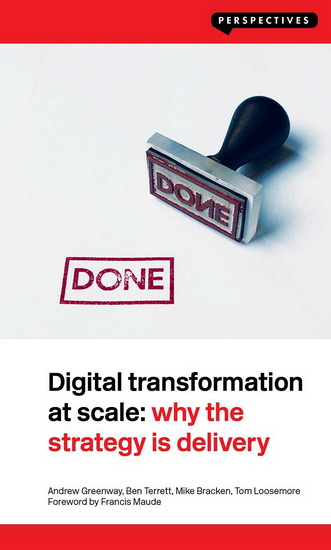 Digital Transformation at Scale: Why the Strategy is Delivery - COLLECTIF