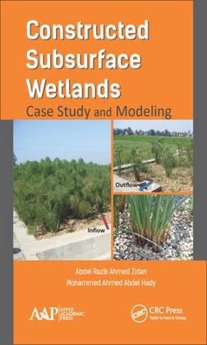 Constructed Subsurface Wetlands: Case Study and Modeling - A R A ZIDAN - M A A HADY