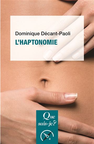 L&#39;Haptonomie N. éd. - DOMINIQUE DÉCANT-PAOLI