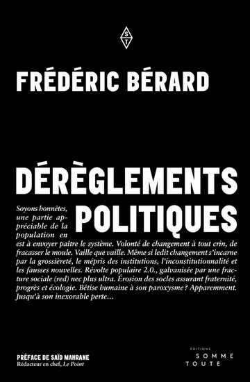 Dérèglements politiques - FRÉDÉRIC BÉRARD