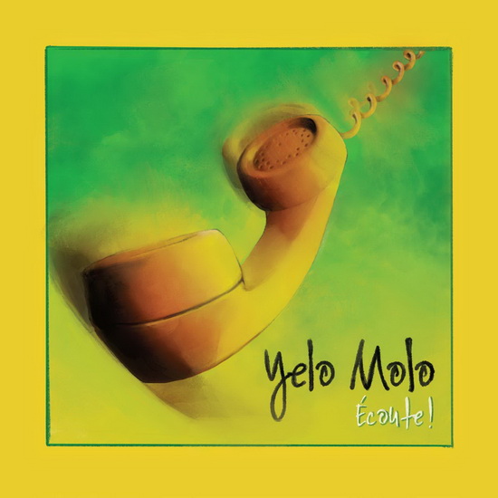 Écoute! (Vinyl) - YELO MOLO