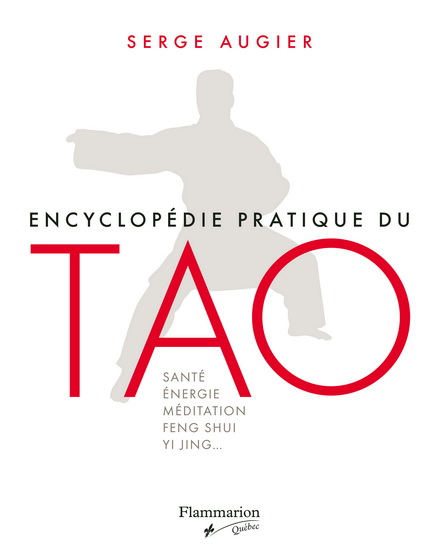 Encyclopédie pratique du tao - SERGE AUGIER