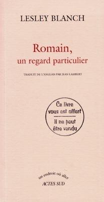 Romain, un regard particulier - LESLEY BLANCH