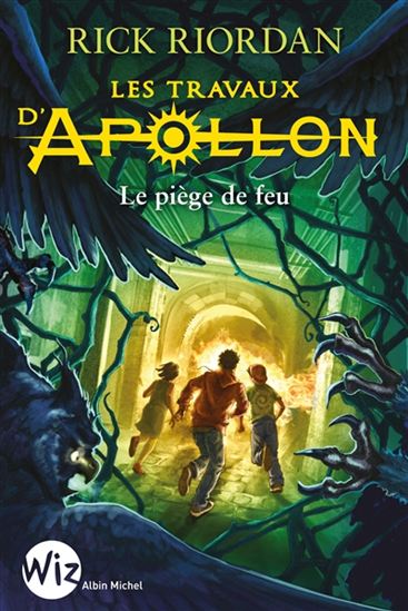 Le Piège de feu #03 - RICK RIORDAN