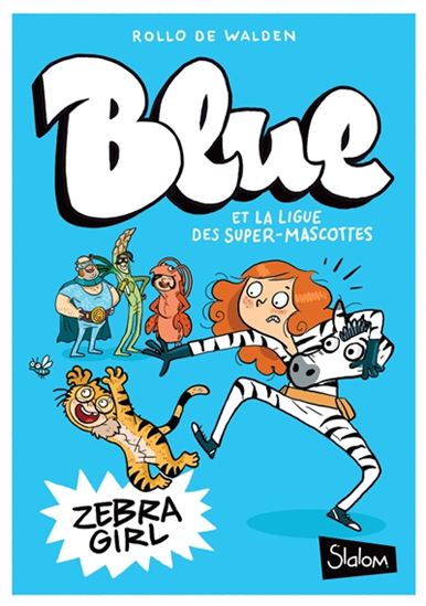 Zebra girl  T.01 - ROLLO DE WALDEN - JOËLLE DREIDEMY