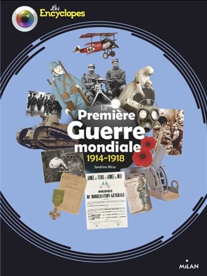 La Première Guerre mondiale : 1914-1918 - SANDRINE MIRZA - SYLVAIN DORANGE