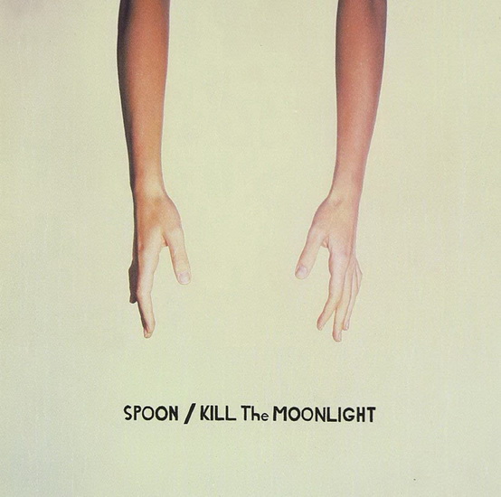 Kill The Moonlight - SPOON
