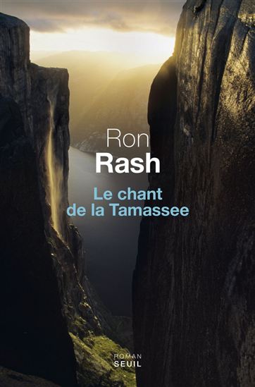 Le Chant de la Tamassee - RON RASH