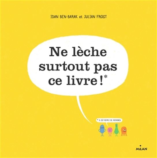 Ne lèche surtout pas ce livre ! : il est rempli de microbes - IDAN BEN-BARAK