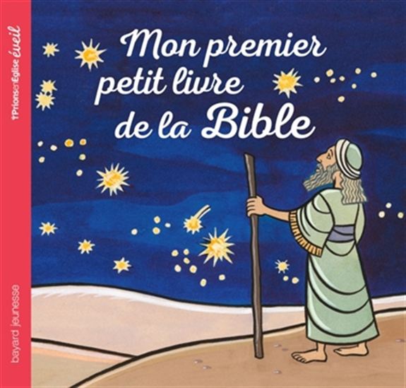 Mon premier petit livre de la Bible - MARIE-HÉLÈNE DELVAL & AL
