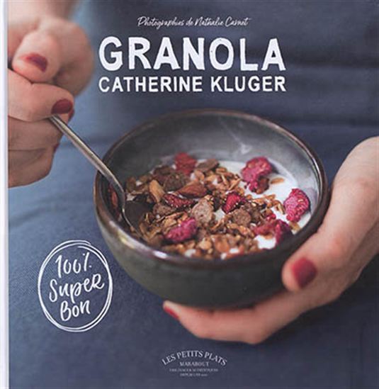 Granola - CATHERINE KLUGER