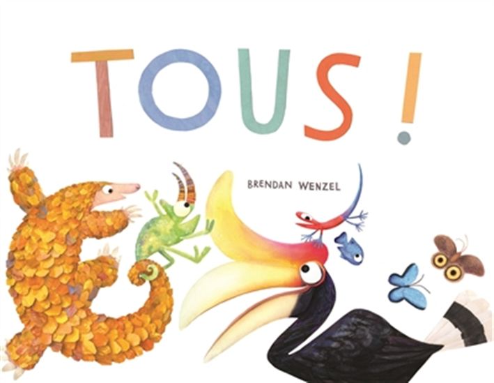 Tous ! - BRENDAN WENZEL