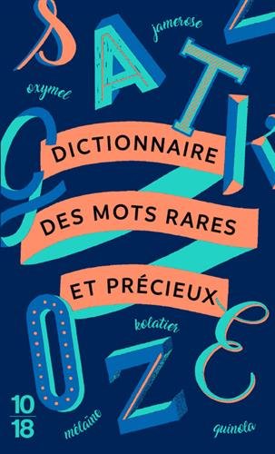 Dictionnaire des mots rares et précieux Éd. spéciale - COLLECTIF
