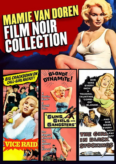 Mamie Van Doren Film Noir Collection (The Girl in Black Stockings / Guns, Girls and Gangsters / Vice Raid) - DIVERS