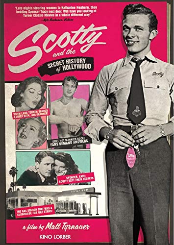 Scotty and the Secret History of Hollywood - MATT TYRNAUER