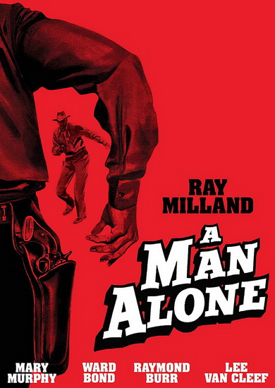 A Man Alone - RAY MILLAND