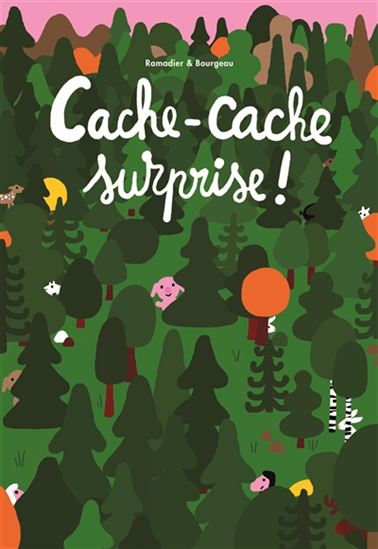 Cache-cache surprise ! - CÉDRIC RAMADIER - VINCENT BOURGEAU