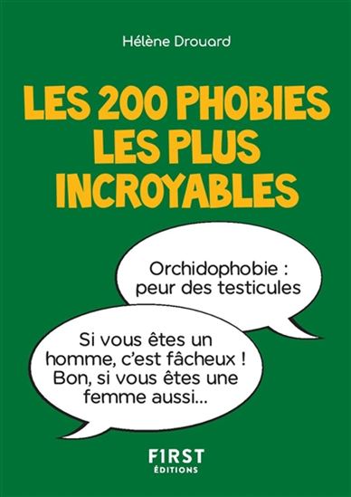 Les 200 phobies les plus incroyables - HÉLÈNE GEST-DROUARD