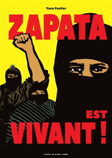 Zapata est vivant ! - YANN FASTIER