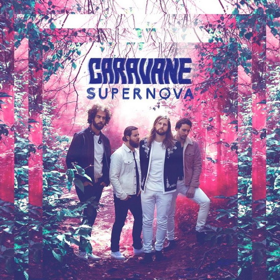 Supernova - CARAVANE