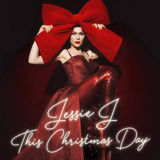 This Christmas Day - JESSIE J