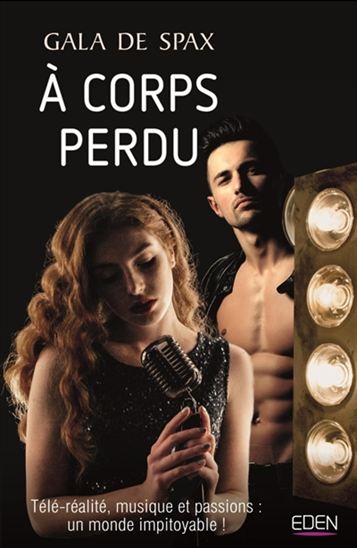 A corps perdu - GALA DE SPAX
