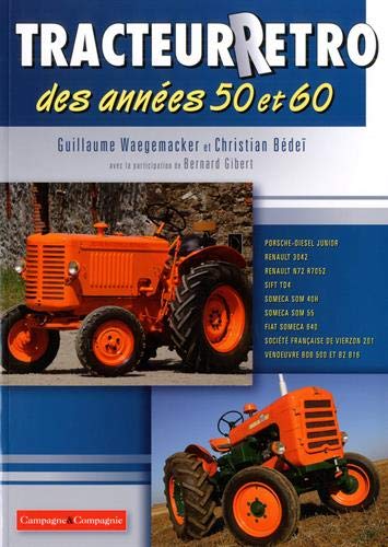 Tracteur rétro des années 50 et 60 #02 : de Mercedes à Vendeuvre - GUILLAUME WAEGEMAKER