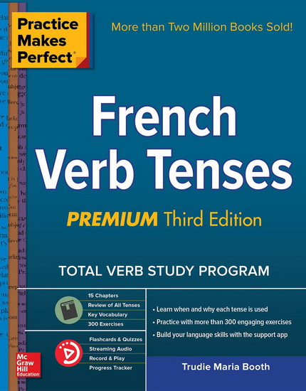 French Verb Tenses, Premium 3rd ed. - TRUDIE BOOTH