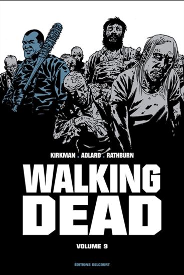 Walking dead #09 Éd. prestige - ROBERT KIRKMAN - CHARLIE ADLARD