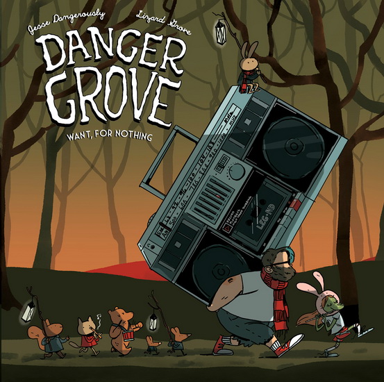 Want, For Nothing - DANGER GROVE